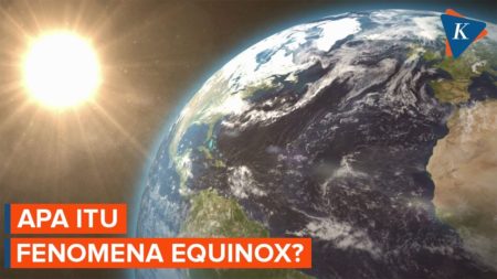 Apa Itu Fenomena Equinox?